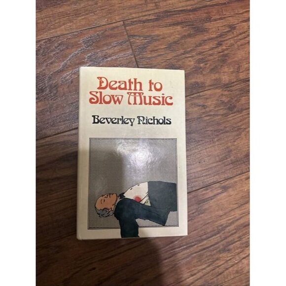 Death To Slow Music Thriller Fiction by Beverley Nichols 1956 Reprint 1975 - Picture 1 of 5